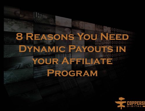 8 Reasons You Need Dynamic Payouts in your Affiliate Program